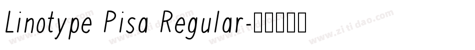 Linotype Pisa Regular字体转换